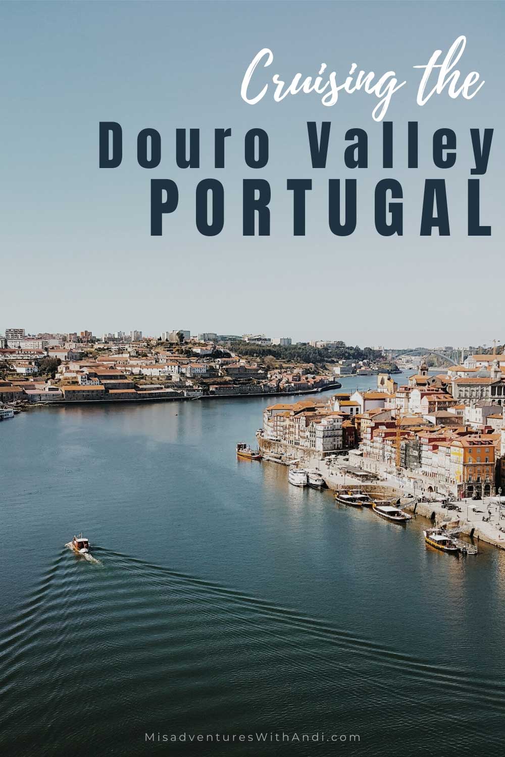 Viking River Cruises – Cruising Portugal Douro Valley