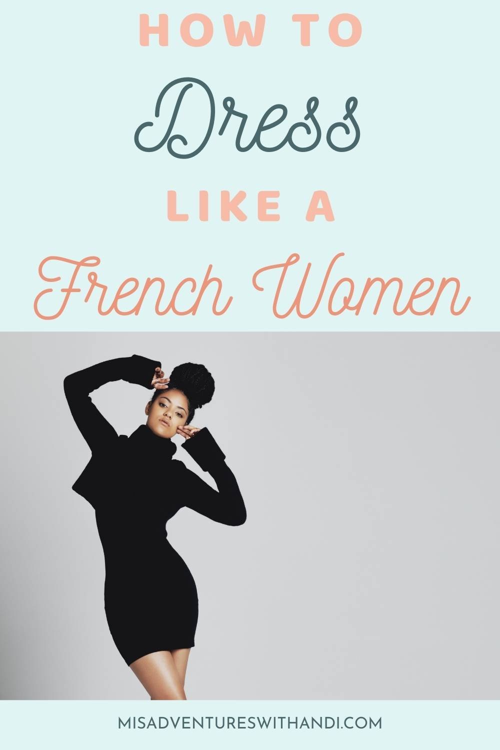 How to Dress Like French Women girl in black dress