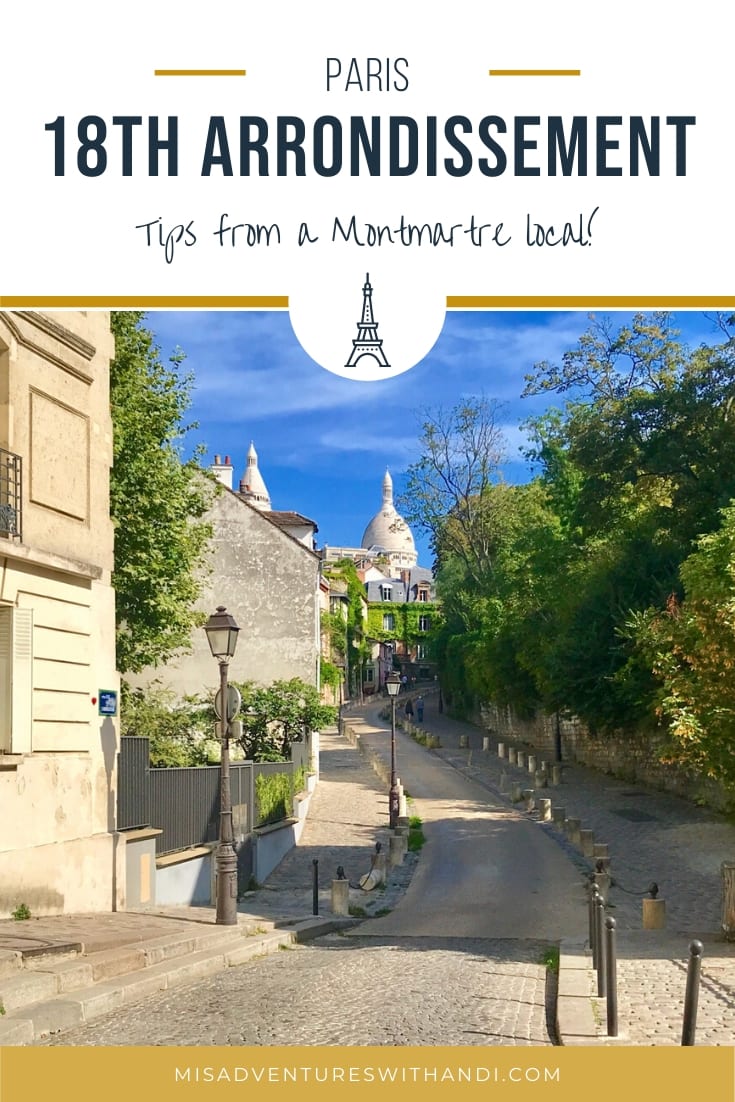 Local Guide to Paris 18th Arrondissement (Montmartre) Local Guide to Paris 18th Arrondissement (Montmartre)