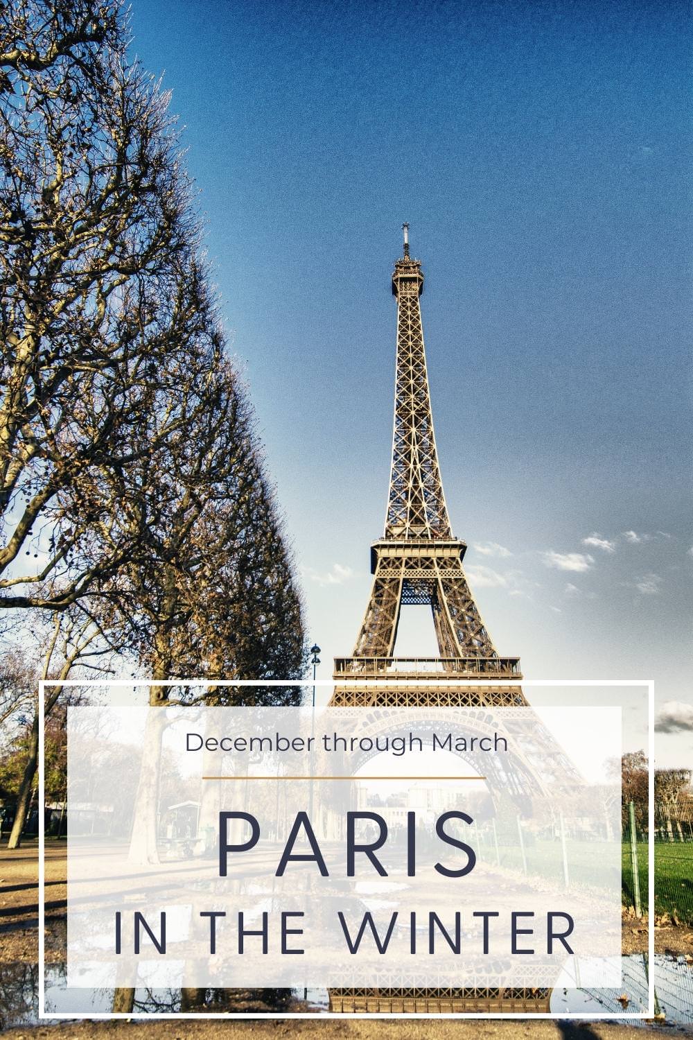 Paris in the Winter is a Magical Place to Visit eiffel tower in the winter
