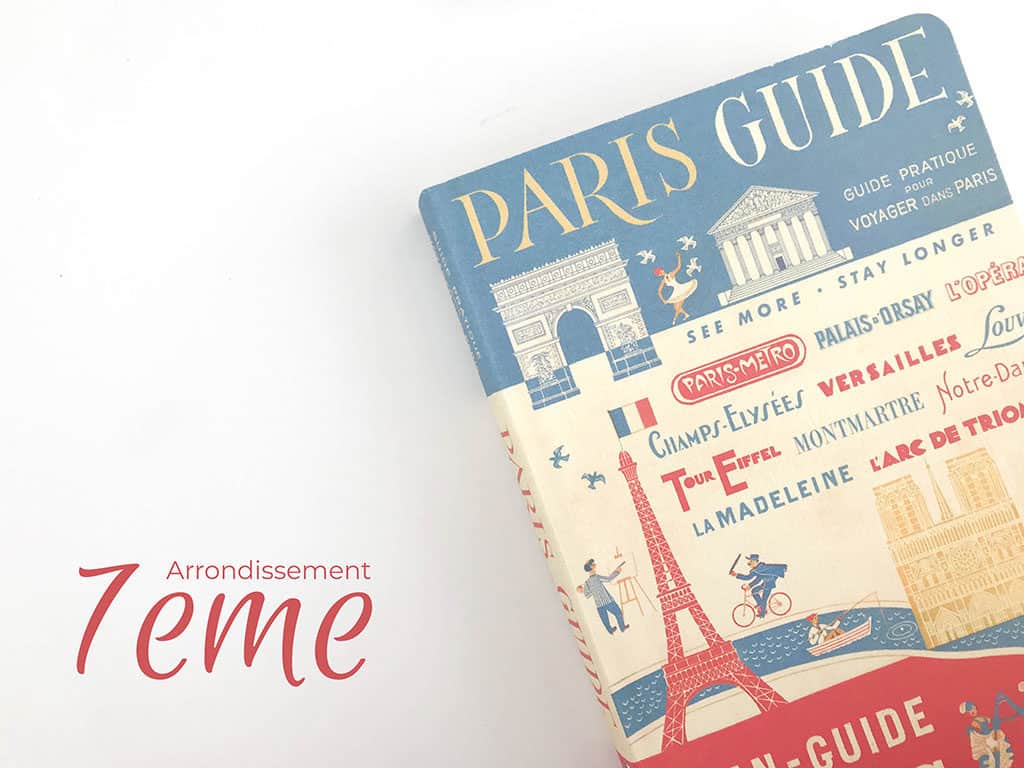 Paris Profiles – 7th Arrondissement Addresses