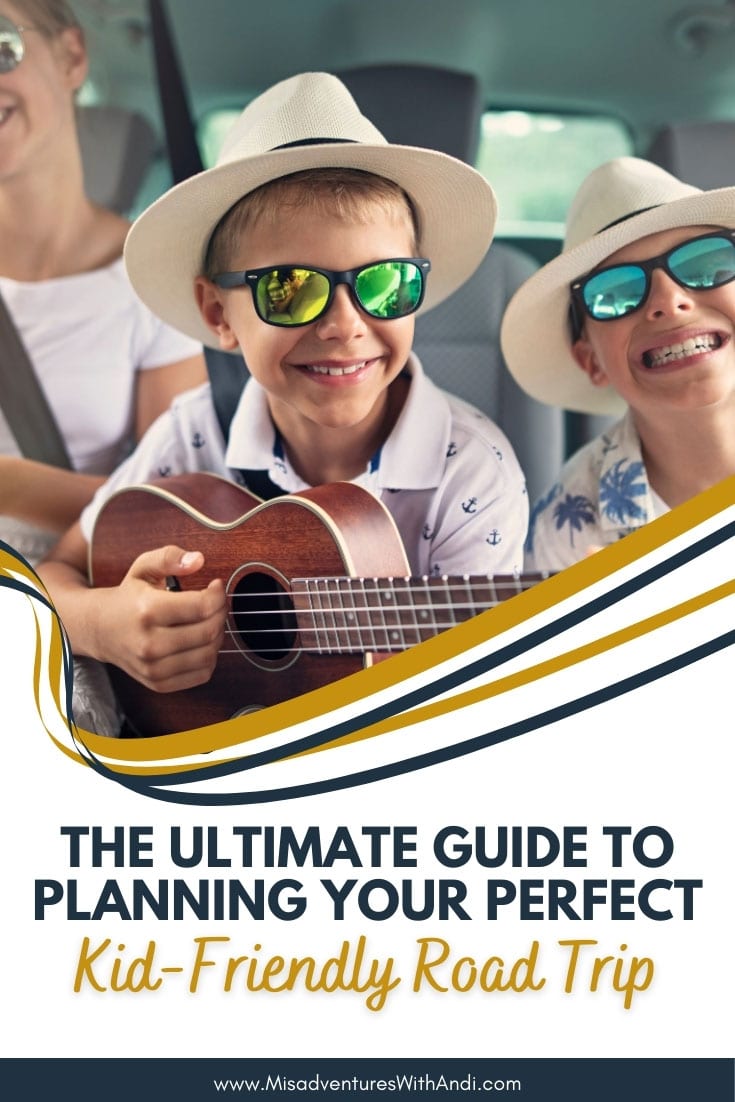 Ultimate Guide to Planning Your Perfect Kid-Friendly Road Trip Ultimate Guide to Planning Your Perfect Kid-Friendly Road Trip