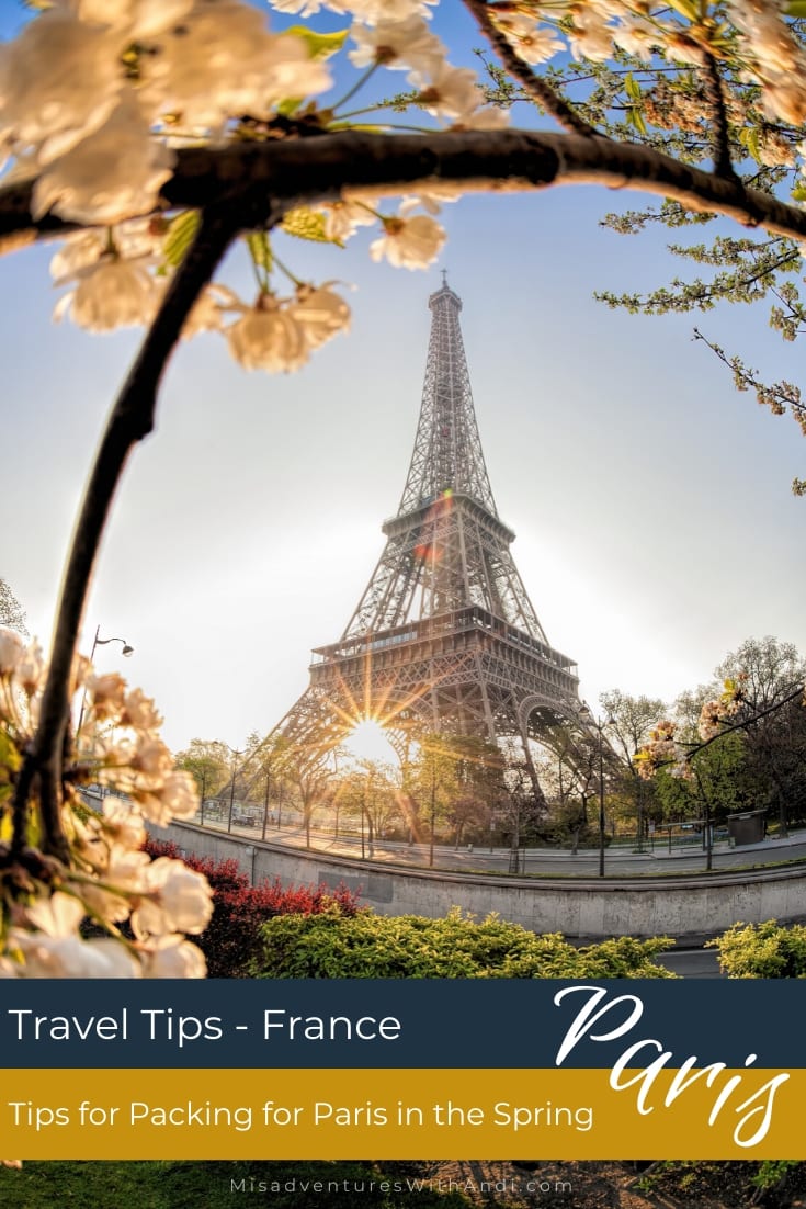 Tips for Packing for Paris in the Spring Tips for Packing for Paris in the Spring