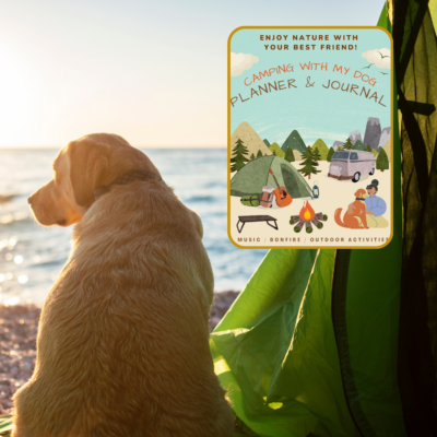 Camping With Your Dog Planner