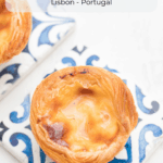 Pasteis de Nata and Pasteis de Belem in Lisbon Portugal
