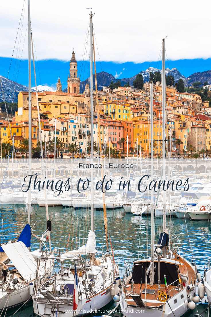 What to do in Cannes France for a Day What to do in Cannes France for a Day